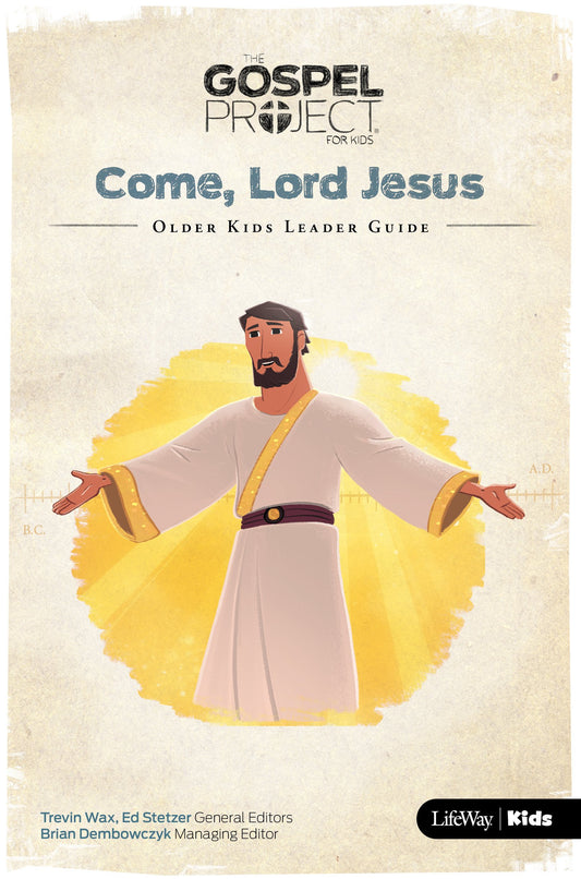 Gospel Project: Older Kids Leader Guide, Summer 2018