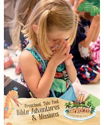 VBS Shipwrecked Preschool Bible Advetures Leader Manual