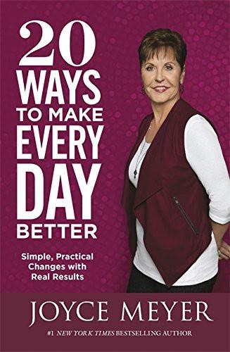 20 Ways to Make Every Day Better