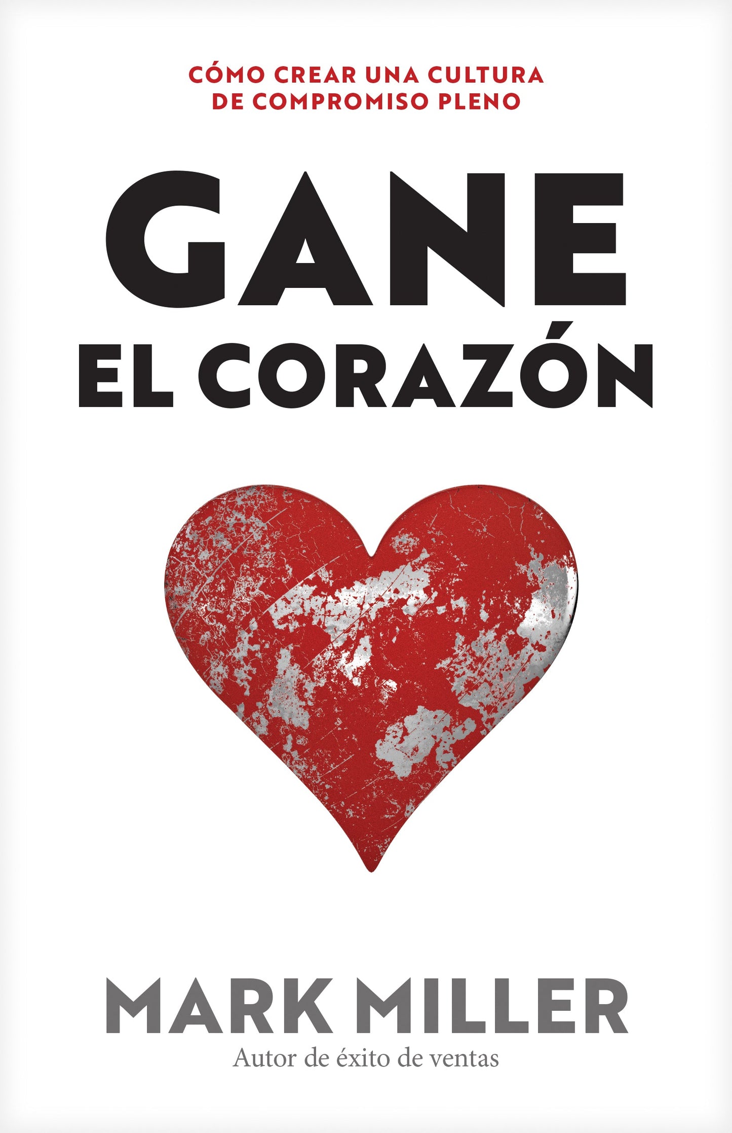 Gane el corazón