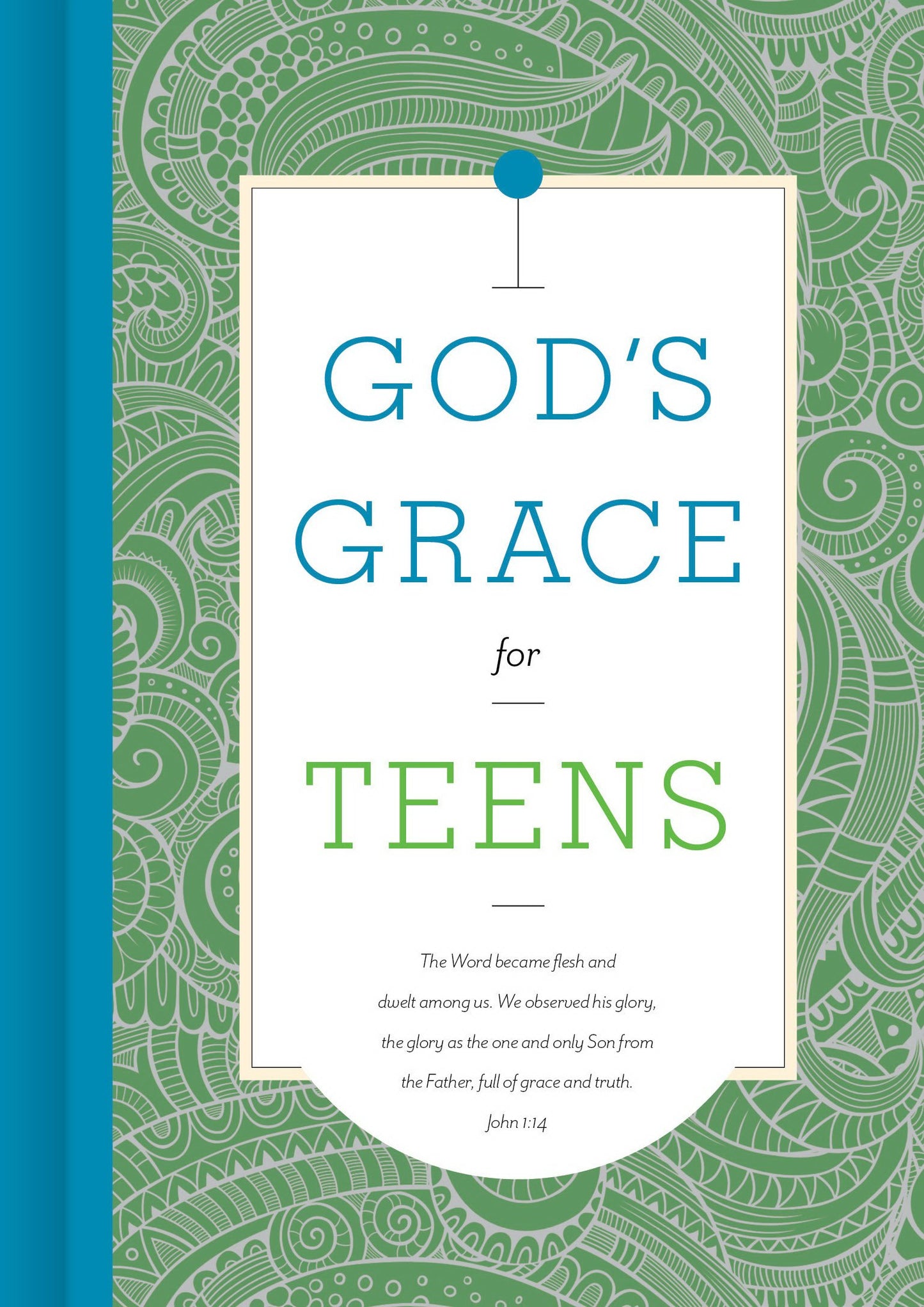 God's Grace for Teens