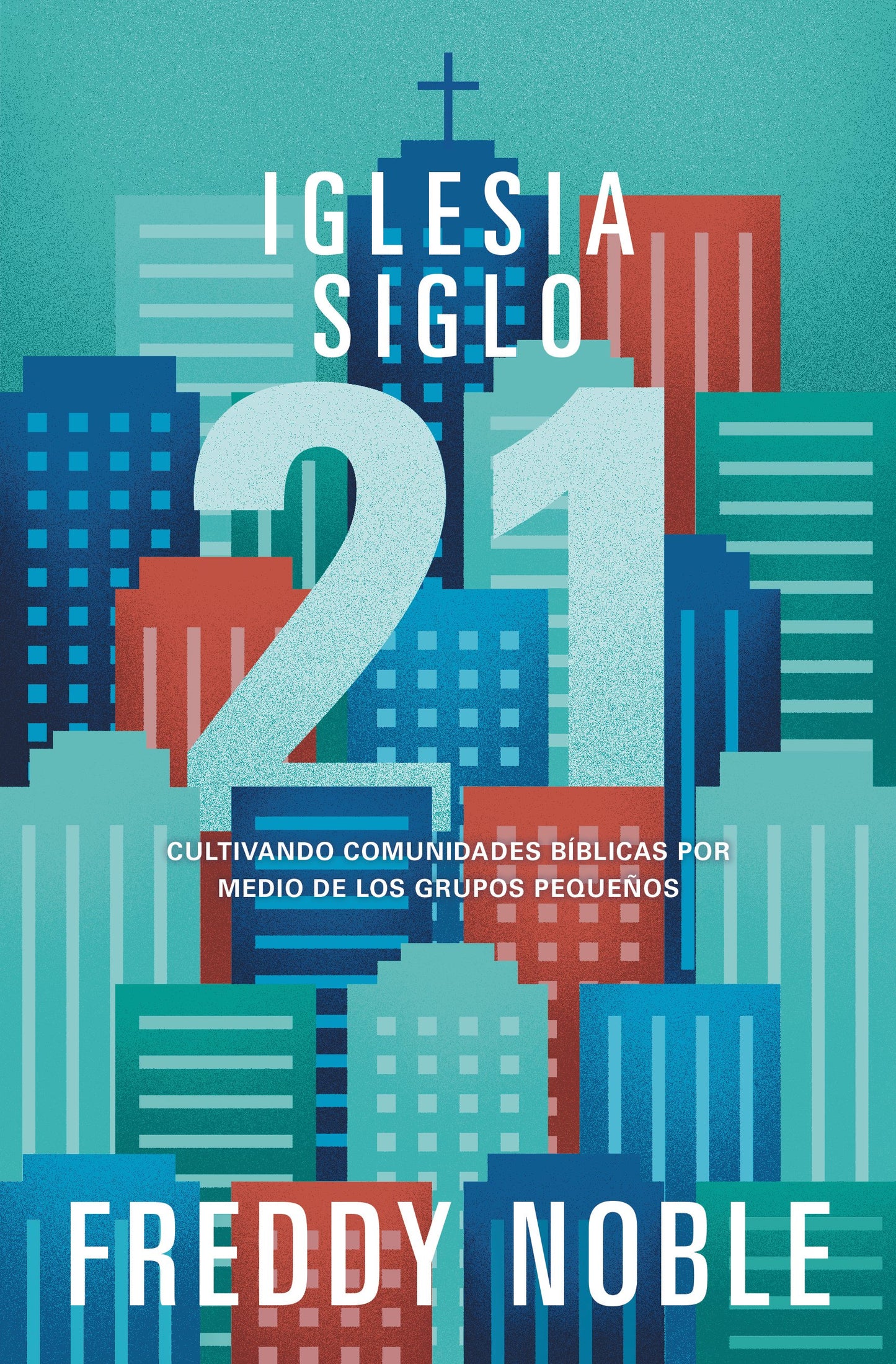 Iglesia siglo 21