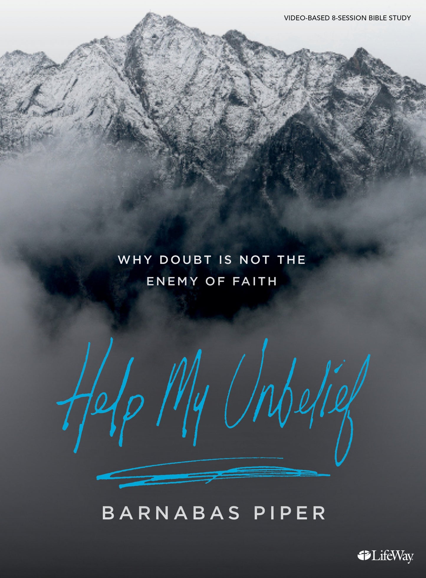 Help My Unbelief Bible Study Book
