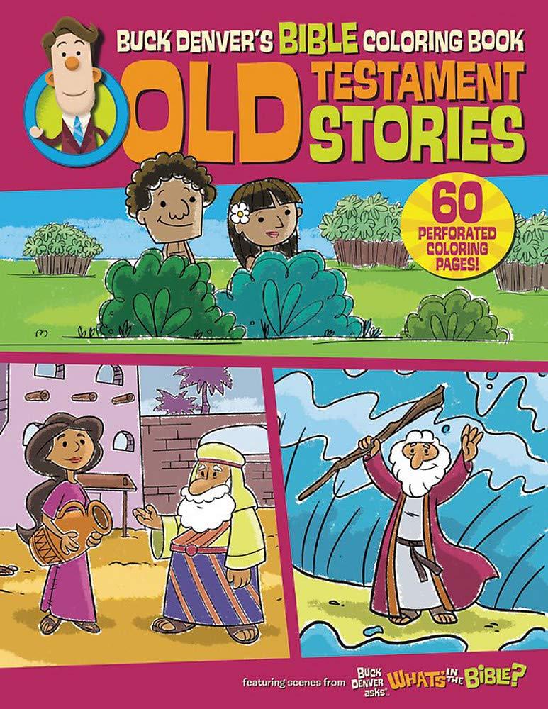Buck Denver's Bible Colouring Book: Old Testament Stories