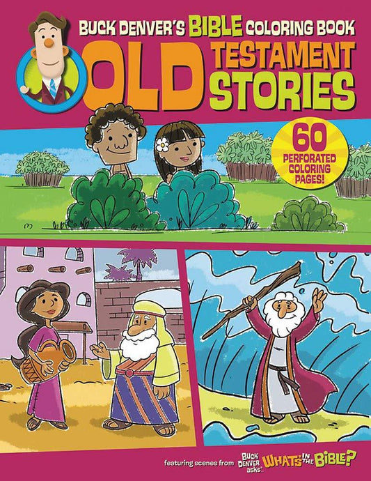 Buck Denver's Bible Colouring Book: Old Testament Stories