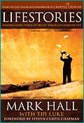 Lifestories Paperback - Casting Crowns - Re-vived.com