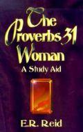 The Proverbs 31 Woman Paperback Book - E.R. Reid - Re-vived.com