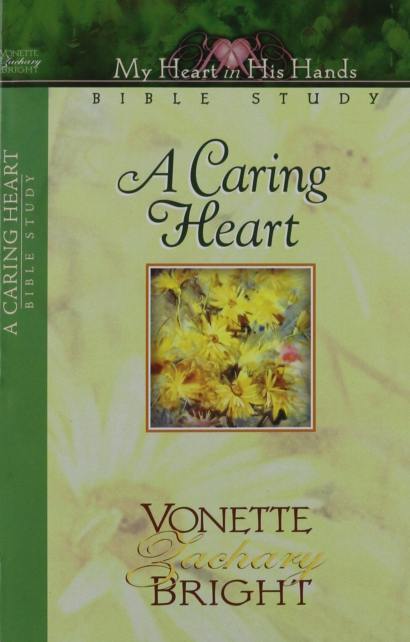 A Caring Heart (My Heart in His Hands Bible Study Series) - Vonette Bright - Re-vived.com