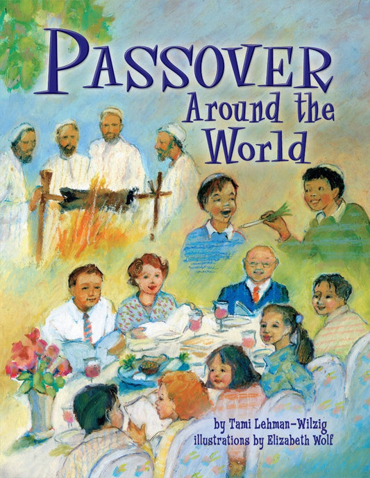Passover Around the World - Re-vived