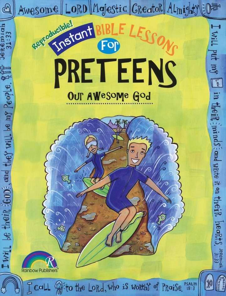 Instant Bible Lessons for Preteens: Our Awesome God