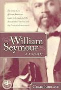 William Seymour: A Biography Hardback Book - Craig Borlase - Re-vived.com