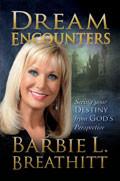 Dream Encounters Paperback Book - Barbie Breathitt - Re-vived.com
