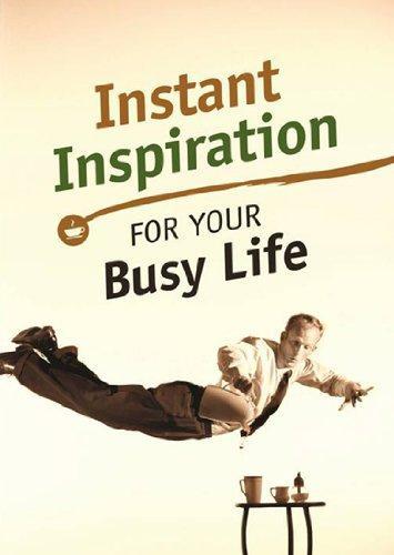 Instant Inspiration for Your Busy Life - Freeman-Smith - Re-vived.com
