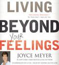 Living Beyond Your Feelings CD Audiobook - Joyce Meyer - Re-vived.com