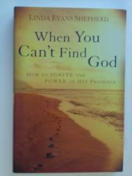 When You Can't Find God - Shepard, Linda Evans - Re-vived.com