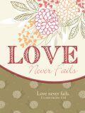 Love Never Fails Hardback With Magnetic Closure - Compiled by Barbour Staff - Re-vived.com