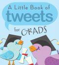A Little Book Of Tweets For Grads Paperback - Compiled by Barbour Staff - Re-vived.com