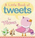 A Little Book Of Tweets For Moms Paperback - Compiled by Barbour Staff - Re-vived.com