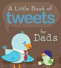 A Little Book Of Tweets For Dads Paperback - Compiled by Barbour Staff - Re-vived.com