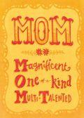 Mom: Magnificent, One-Of-A-Kind, Multi-Talented Hardback - Compiled by Barbour Staff - Re-vived.com