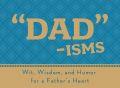 Dad-Isms Paperback - Compiled by Barbour Staff - Re-vived.com