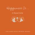 Happiness Is... A Shared Smile Hardback - Compiled by Barbour Staff - Re-vived.com