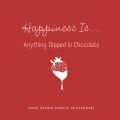 Happiness Is... Anything Dipped In Chocolate Hardback - Compiled by Barbour Staff - Re-vived.com