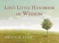 Life's Little Handbook Of Wisdom Paperback - Bruce Bickel - Re-vived.com