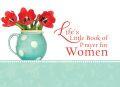 Life's Little Book Of Prayer For Women Paperback - Compiled by Barbour Staff - Re-vived.com