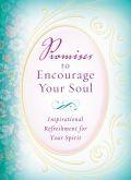 Promises To Encourage Your Soul Paperback - Compiled by Barbour Staff - Re-vived.com