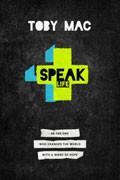 Speak Life Paperback Book - Toby Mac - Re-vived.com
