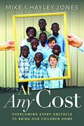 At Any Cost Paperback - Mike and Hayley Jones - Re-vived.com