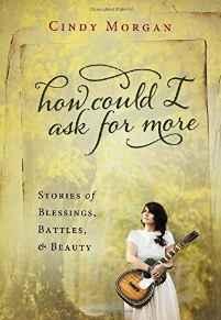 How Could I Ask for More: Stories of Blessings, Battles, and Beauty