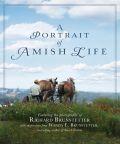 A Portrait Of Amish Life Hardback - Richard Brunstetter & Wanda E. Brunstetter - Re-vived.com