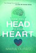 From Your Head To Your Heart Paperback - Maria Durso - Re-vived.com
