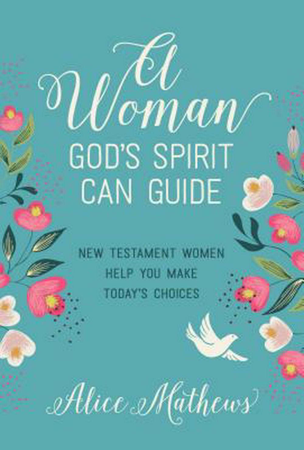 A Woman God's Spirit Can Guide