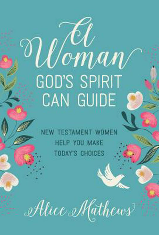 A Woman God's Spirit Can Guide