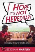 I Hope It's Not Hereditary Paperback - Jedidiah Hartley - Re-vived.com