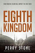 The Eighth Kingdom Paperback - Perry Stone - Re-vived.com