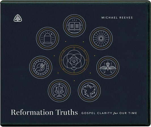 Reformation Truths CD