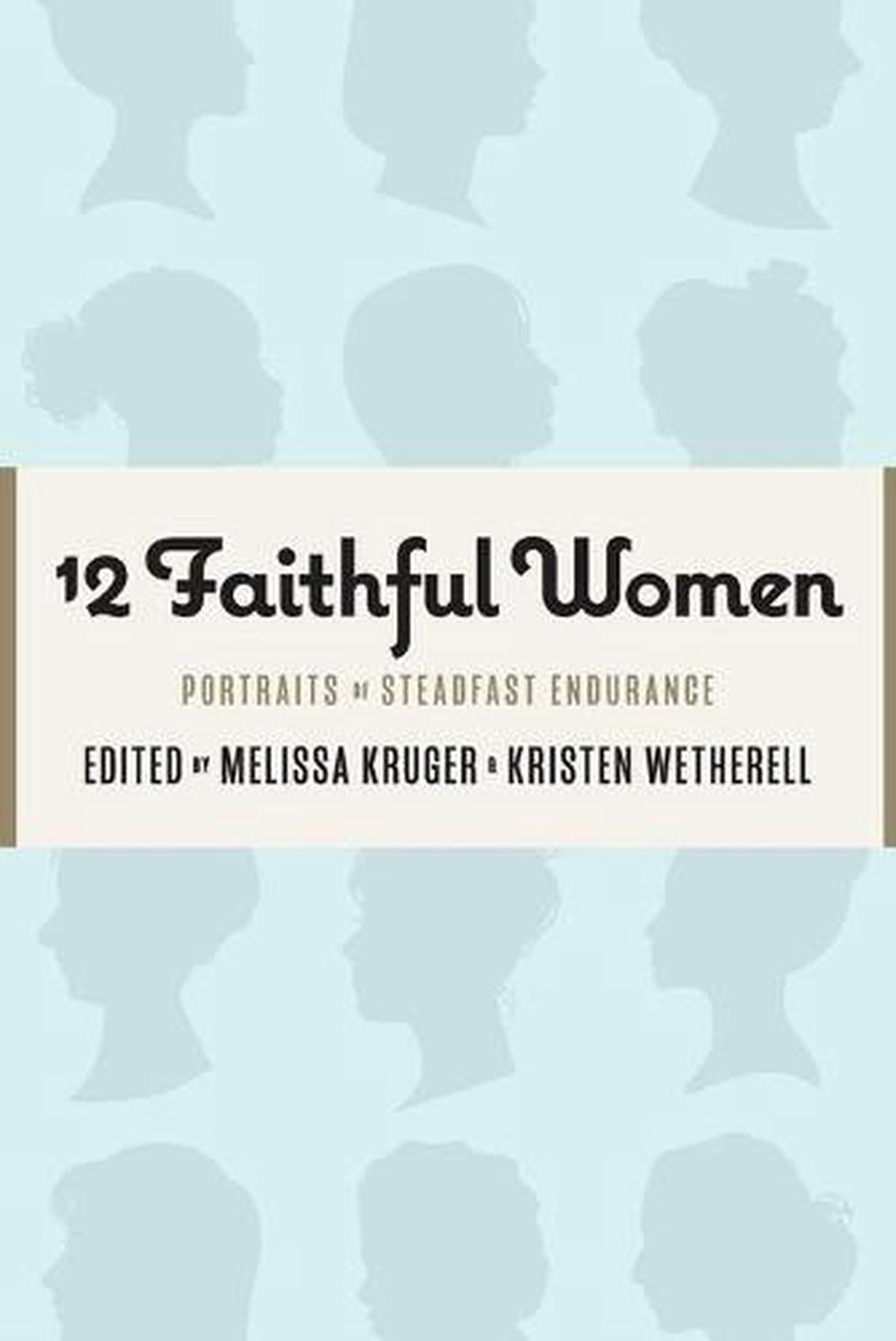 12 Faithful Women