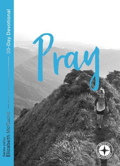 Prayer: Food for the Journey