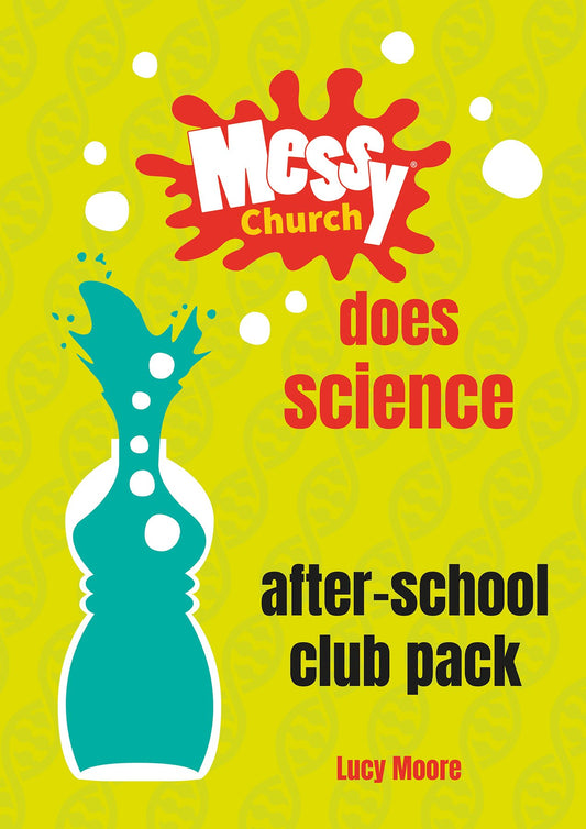 Messy Church Does Science After-School Club Pack