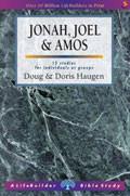 Lifebuilder Bible Study: Jonah, Joel & Amos Study Guide - Doug & Doris Haugen - Re-vived.com