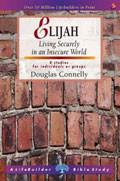 Lifebuilder Bible Study: Elijah Study Guide - Douglas Connelly - Re-vived.com