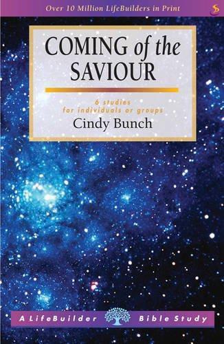 Coming of the Saviour: 6 Studies For Individuals or Groups - Cindy Bunch - Re-vived.com