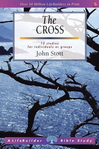 The Cross: 13 Studies For Individuals or Groups - John R. W. Stott - Re-vived.com