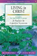 Lifebuilder Bible Study: Living In Christ Study Guide - J I Packer - Re-vived.com