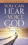 You Can Hear the Voice of God Paperback Book - Steve Sampson - Re-vived.com