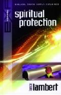 Explaining - Spiritual Protection Paperback Book - Lance Lambert - Re-vived.com - 1